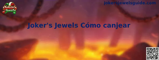 Guía Joker's Jewels