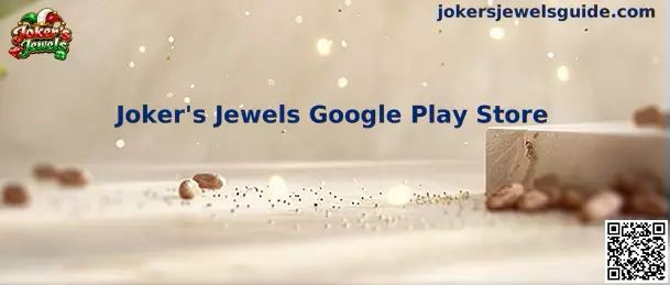 Joker's Jewels Google Play Store