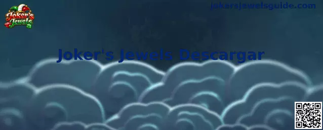 Guía para descargar e instalar Joker's Jewels