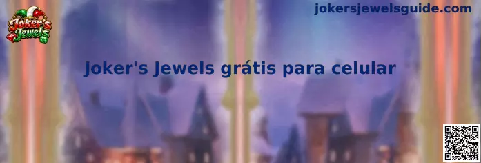 Joker's Jewels grátis para celular experiencia