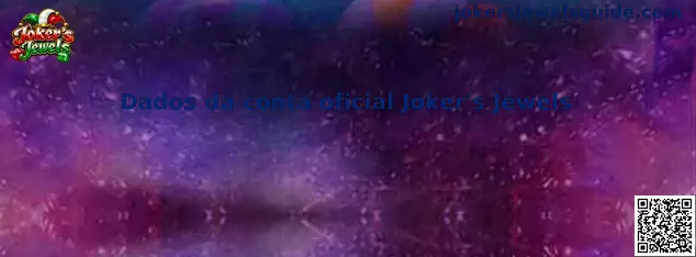 Dados da conta oficial Joker's Jewels