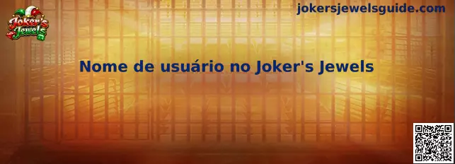 Nome de usuário no Joker's Jewels interfaz y configuración