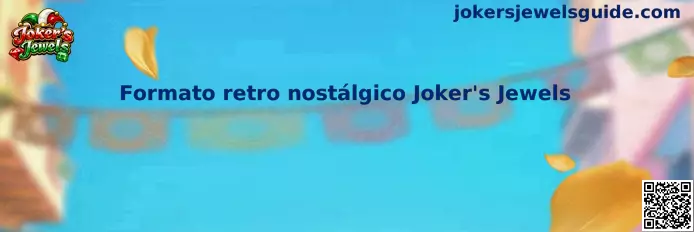 Formato retro nostálgico Joker's Jewels