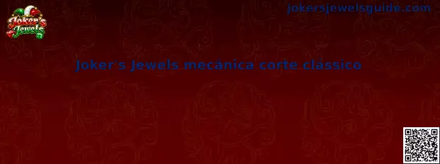 Joker's Jewels mecânica corte clássico
