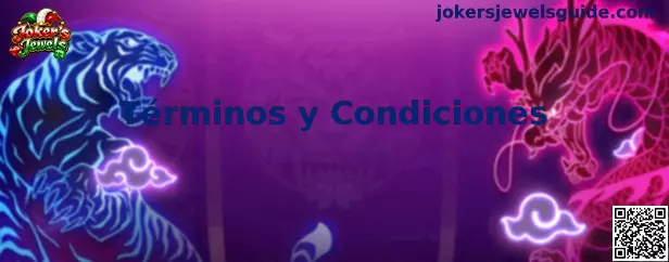 Términos y Condiciones de Joker's Jewels